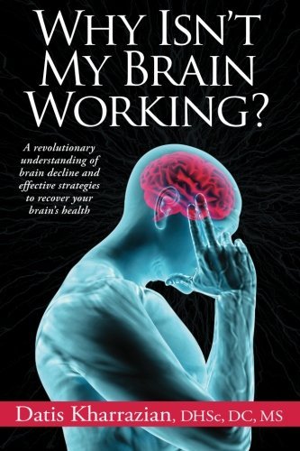 Datis Kharrazian/Why Isn't My Brain Working?